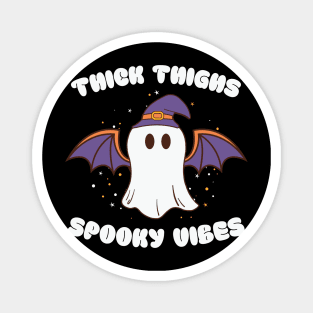 Thick Thighs Spooky Vibes Funny Ghost Magnet